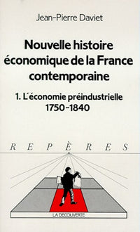 Nouvelle histoire économique de la France contemporaine (01)