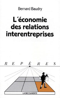 L'économie des relations interentreprises