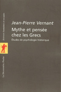 Mythe et pensée chez les Grecs