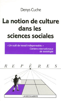 La notion de culture dans les sciences sociales
