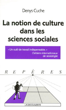 La notion de culture dans les sciences sociales