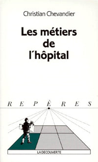 Les métiers de l'hôpital