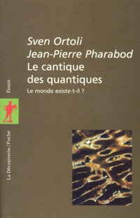 Le cantique des quantiques