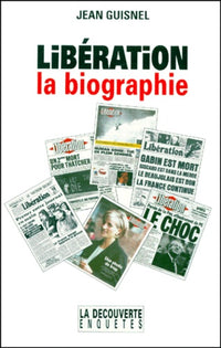 Libération: La biographie