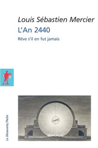 L'an 2440 Rêve s'il en fut jamais