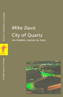 City of Quartz: Los Angeles, capitale du futur