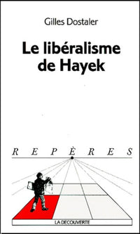 Le libéralisme de Hayek