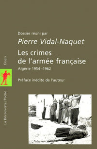 Les crimes de l'armée française en Algérie 1954-1962