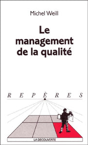 Le management de la qualité