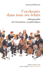 L'orchestre dans tous ses éclats