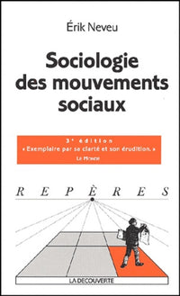 Sociologie Des Mouvements Sociaux. 3eme Edition