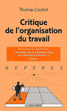 Critique de l'organisation du travail