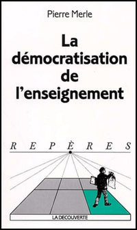 La démocratisation de l'enseignement