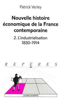 Nouvelle histoire économique de la France contemporaine, tome 2