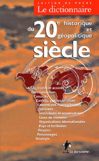 Le dictionnaire historique et géopolitique du 20e siècle NE