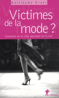 Victimes de la mode ? NE