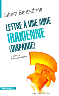 Lettre à une amie Irakienne (disparue)