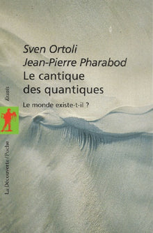 Le cantique des quantiques