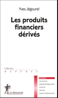 Les produits financiers dérivés