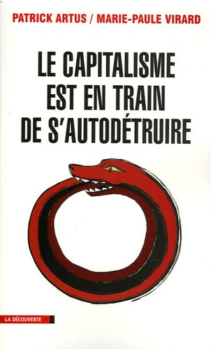 Le capitalisme est en train de s'autodétruire
