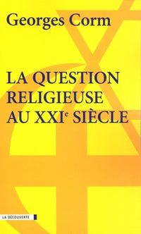 La question religieuse au XXIe siècle