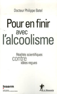 Pour en finir avec l'alcoolisme