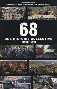 68: Une histoire collective, 1962-1981