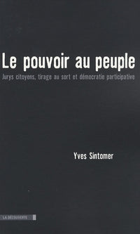 Le pouvoir au peuple