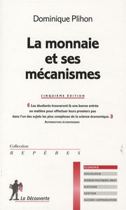 La monnaie et ses mécanismes