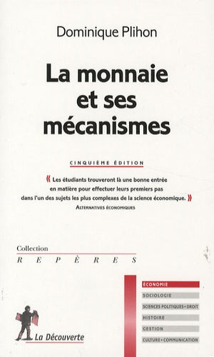 La monnaie et ses mécanismes