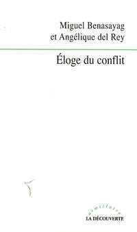 ELOGE DU CONFLIT