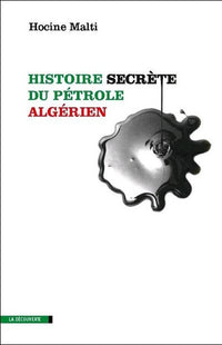 HIST SECRETE PETROLE ALGERIEN