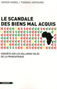 Le scandale des biens mal acquis