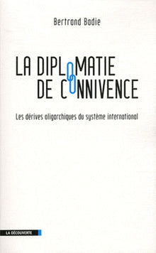 La diplomatie de connivence