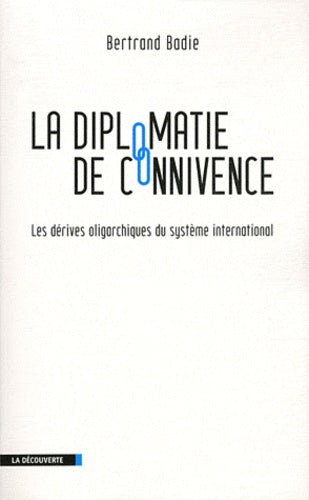 La diplomatie de connivence