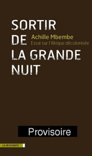 SORTIR DE LA GRANDE NUIT