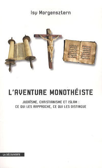 L'aventure monothéiste