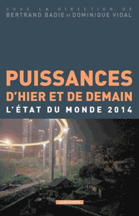 PUISSANCES D'HIER ET DE DEMAIN