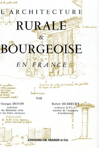 Architecture rurale et bourgeoise en France