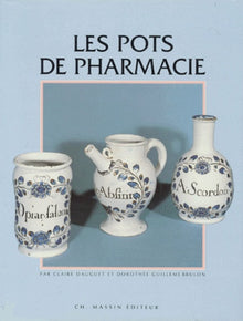 Les pots de pharmacie