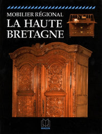 Mobilier régional : La haute-Bretagne