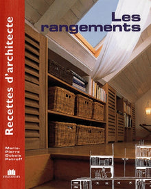 Recettes d'architecte - Les rangements