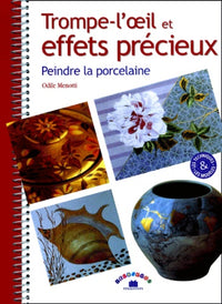 Trompe-l'oeil et effets précieux