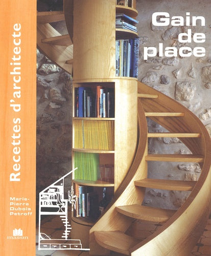 Recettes d'architecte - Gain de place