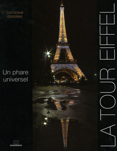 La Tour Eiffel: Un phare universel