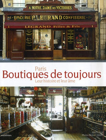Paris, boutiques de toujours