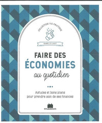 Faire des économies au quotidien
