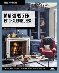 Maisons zen et chaleureuses