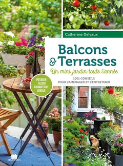 Balcons et terrasses : potager fleuri aromatique jungle