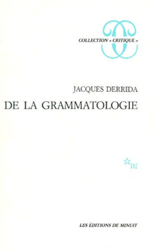De la grammatologie
